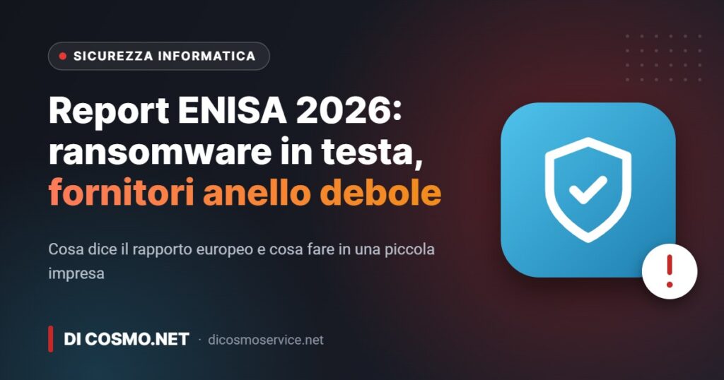 Report ENISA 2026: ransomware in testa e fornitori anello debole