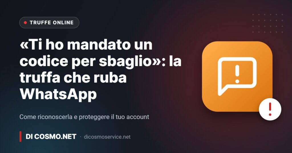 La truffa del codice inviato per sbaglio su WhatsApp